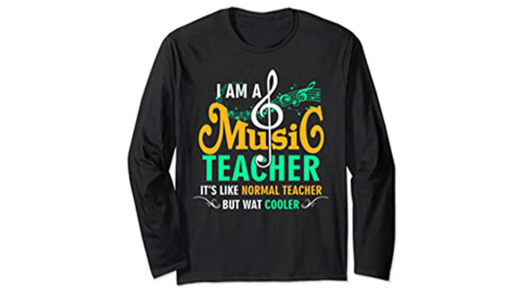 Funny Music Teacher T-shirt